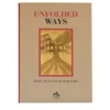 Edizione Monumentale del Libro Unfolded Ways Rome as Never Read Before